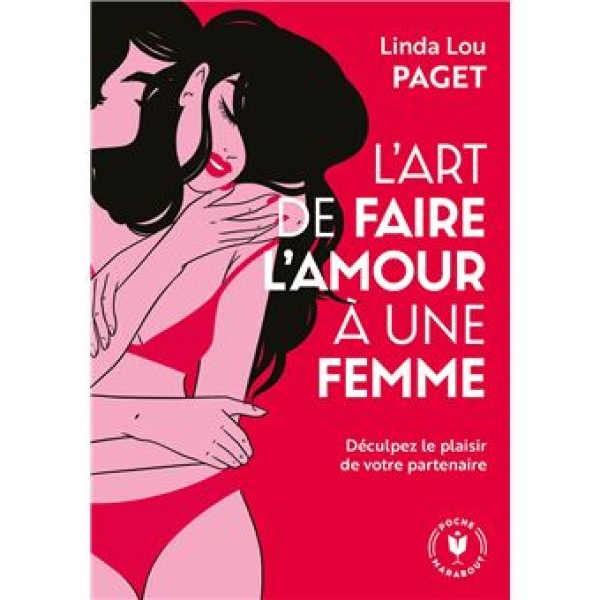 L'Art de Faire l'Amour à Une Femme